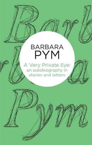 A Very Private Eye: An Autobiography in Diaries and Letters (Paperback)