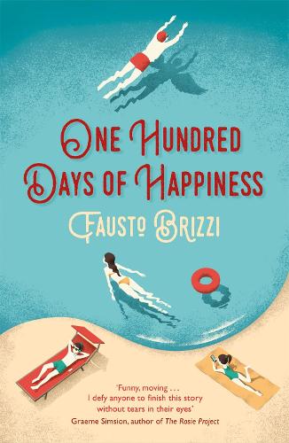 One Hundred Days of Happiness (Paperback)