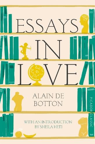 Essays In Love - Picador Classic (Paperback)
