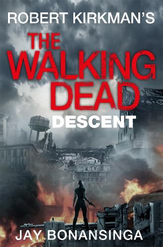 Descent - The Walking Dead (Paperback)