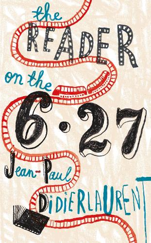 The Reader on the 6.27 (Hardback)