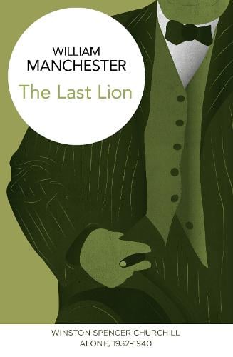 the last lion alone william manchester