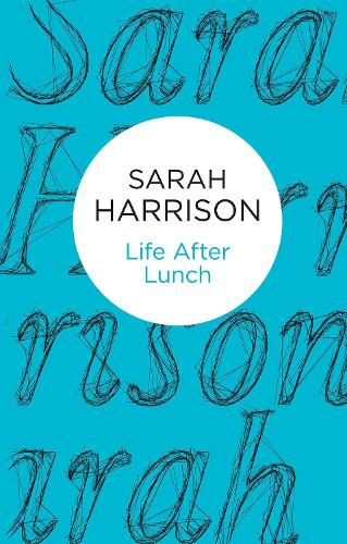 Life After Lunch (Paperback)