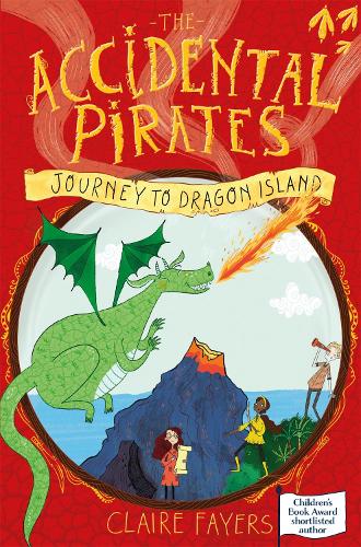 Journey to Dragon Island - The Accidental Pirates (Paperback)