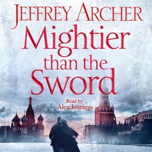 Mightier than the Sword - The Clifton Chronicles (CD-Audio)