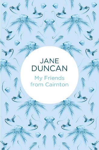 My Friends from Cairnton - My Friends... (Hardback)