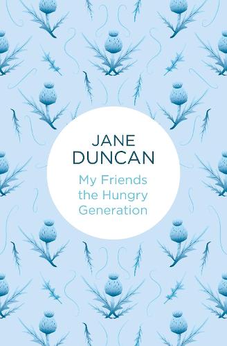 My Friends the Hungry Generation - My Friends... (Hardback)