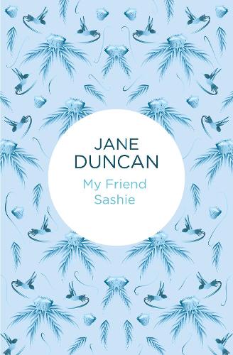 My Friend Sashie - My Friends... (Paperback)