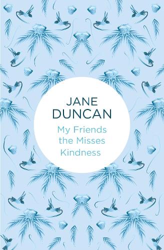 My Friends the Misses Kindness - My Friends... (Paperback)