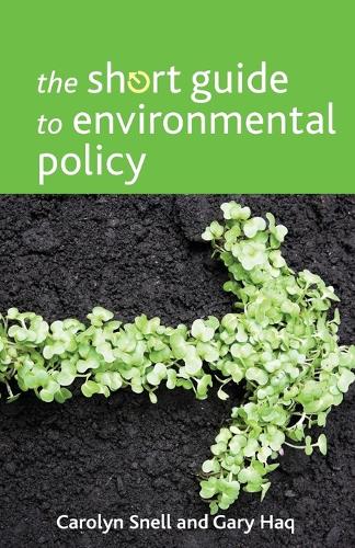 The Short Guide to Environmental Policy - Short Guides (Paperback)