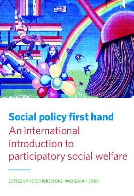 Cover Social policy first hand: An international introduction to participatory social welfare