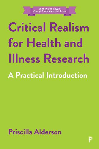 Critical Realism for Health and Illness Research: A Practical Introduction (Hardback)