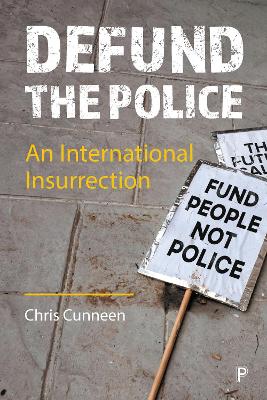 Defund the Police: A Short History of Police Abolition and Divestment (Hardback)