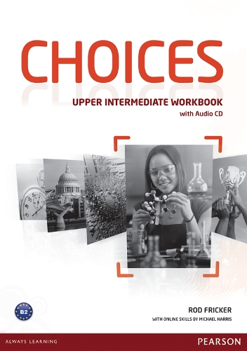 Choices Upper Intermediate Workbook & Audio CD Pack - Choices