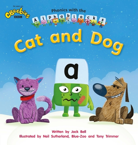 Phonics With Alphablocks Cat And Dog Home Learning Edition By Jack Phonics With Alphablocks Cat And Dog Home Learning Edition By Jack