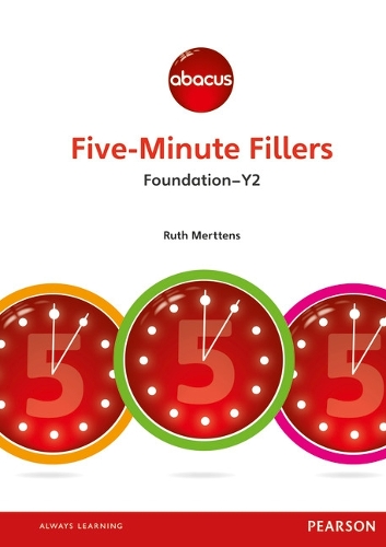 Five-Minute Fillers: Foundation - Year 2 - Abacus 2013 (Spiral bound)