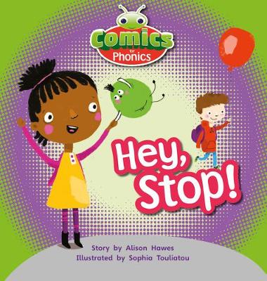 T297A Comics for Phonics Hey Stop Lilac - Bug Club (ESPO) (Paperback)