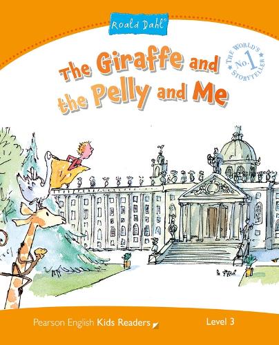 Level 3: The Giraffe and the Pelly and Me - Pearson English Kids Readers (Paperback)