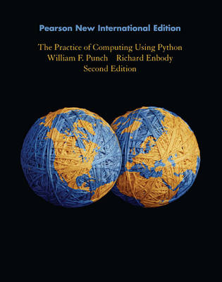 Practice of Computing Using Python Pearson New International Edition, plus MyProgammingLab without eText
