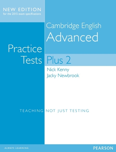 Cambridge Advanced Volume 2 Practice Tests Plus New Edition Students' Book without Key - Practice Tests Plus