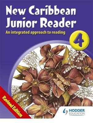 New Caribbean Junior Reader 4 - MoE Belize Ed (Paperback)