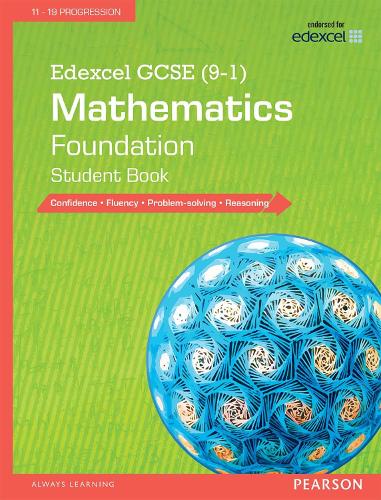 Edexcel GCSE (9-1) Mathematics: Foundation Student Book - Edexcel GCSE Maths 2015 (Paperback)