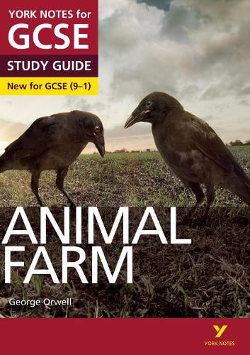 York Notes for GCSE (9-1): Animal Farm STUDY GUIDE - Everything you need to catch up, study and prepare for 2021 assessments and 2022 exams - York Notes (Paperback)