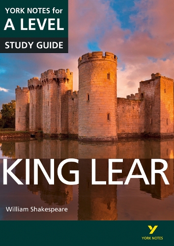 King Lear: York Notes for A-level - York Notes Advanced (Paperback)