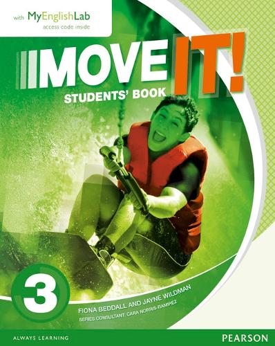 Move it! 3 Students' Book & MyEnglishLab Pack: Move It! 3 Students' Book & MyEnglishLab Pack 3 - Next Move