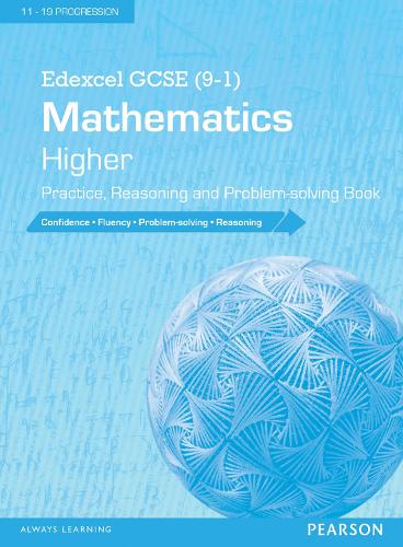 Edexcel GCSE (9-1) Mathematics: Higher Practice, Reasoning and Problem-solving Book - Edexcel GCSE Maths 2015 (Paperback)
