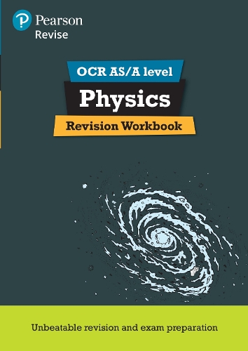 Pearson REVISE OCR AS/A Level Physics Revision Workbook - for 2026, 2027 exams by Steve Adams ...