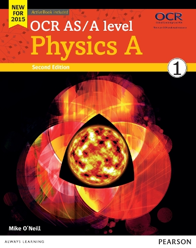 OCR AS/A level Physics A Student Book 1 + ActiveBook - OCR GCE Science 2015