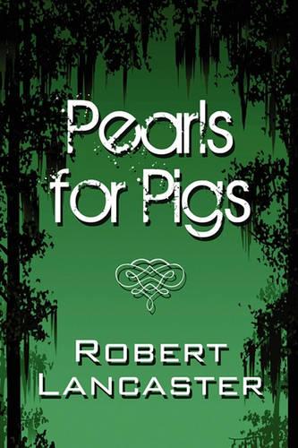 Pearls for Pigs (Paperback)