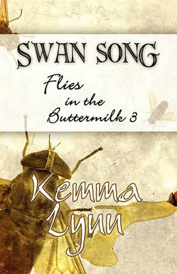 The Swan Song: Flies in the Buttermilk 3 (Paperback)