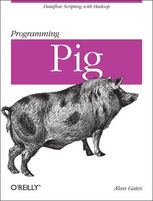 Programming Pig (Paperback)