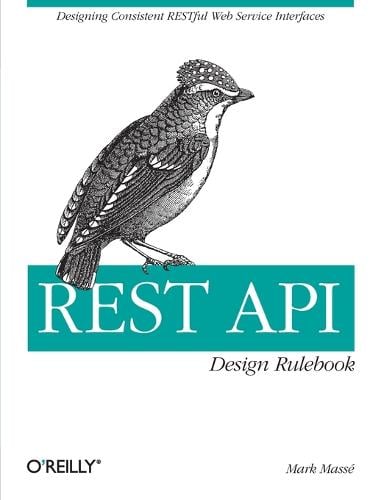 REST API Design Rulebook (Paperback)