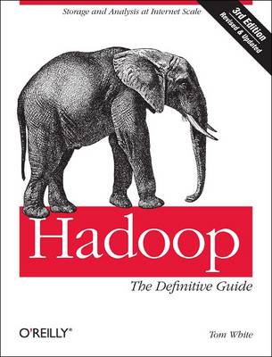 Hadoop: The Definitive Guide (Paperback)