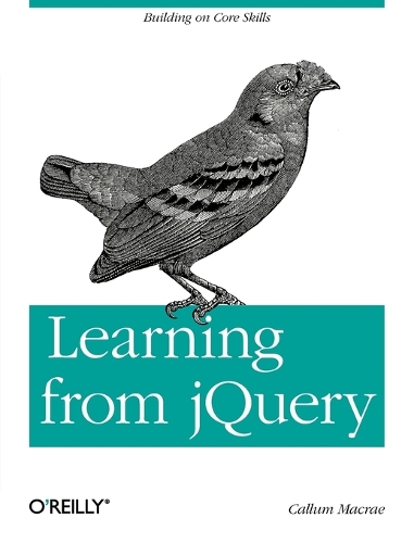 Learning from jQuery: Building on Core Skills (Paperback)