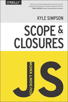 You Don't Know JS : Scope and Closures (Paperback)