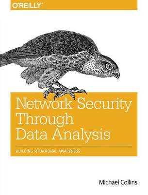 Data-Driven Network Analysis: A Higher Stage of Computer Security (Paperback)