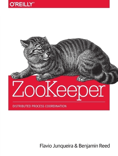 ZooKeeper: Distributed Process Coordination (Paperback)
