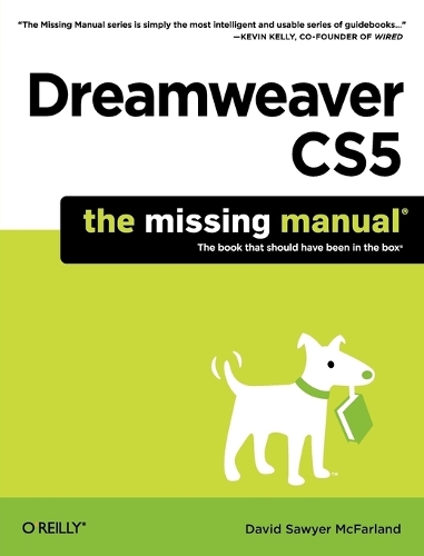 Dreamweaver CS5: The Missing Manual: The Book That Should Have Been in the Box (Paperback)