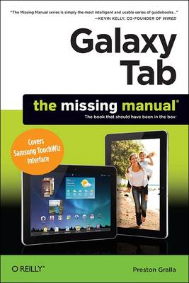 Galaxy Tab: The Missing Manual: The Book That Should Have Been in the Box (Paperback)