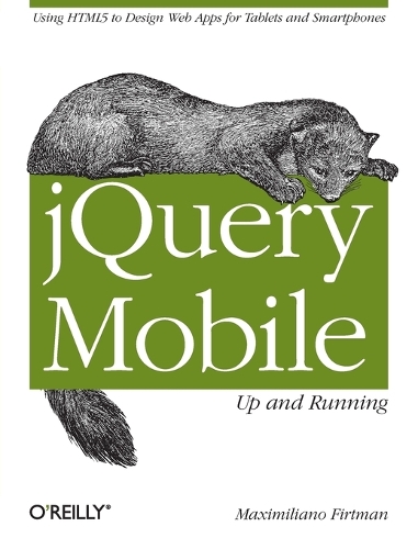 jQuery Mobile: Up and Running (Paperback)