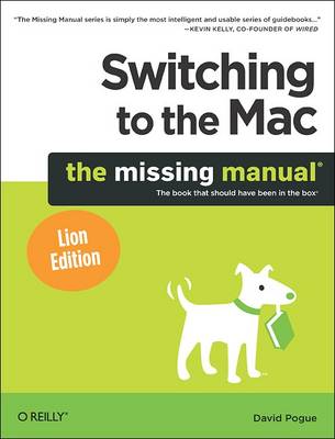 Switching to the Mac: The Missing Manual, Lion Edition (Paperback)