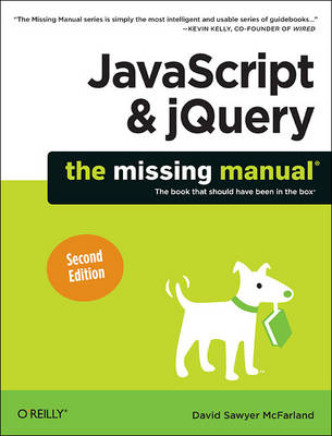 JavaScript and jQuery: The Missing Manual (Paperback)
