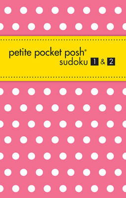 Petite Pocket Posh Sudoku 1 & 2 (Paperback)
