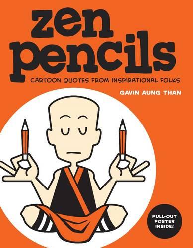 Zen Pencils: Cartoon Quotes from Inspirational Folks - Zen Pencils 1 (Paperback)