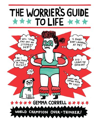 The Worrier's Guide to Life (Paperback)