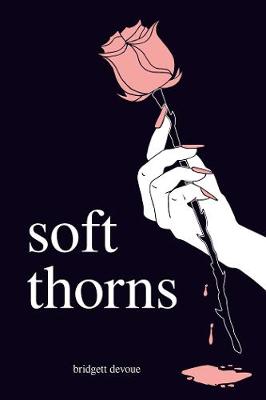 Soft Thorns (Paperback)